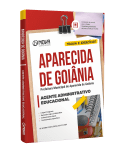 Apostila Prefeitura de Aparecida de Goiânia - GO - Agente Administrativo Educacional - Nova Concursos