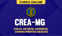 Curso online Curso CREA-MG - Fiscal de Nível Superior - Conhecimentos Básicos - Nova Concursos
