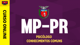 Curso online Curso MP-PR - Psicólogo - Conhecimentos Comuns - Nova Concursos