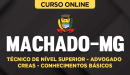 Curso online Curso Prefeitura de Machado-MG - Técnico de Nível Superior - Advogado CREAS - Conhecimentos Básicos - Nova Concursos