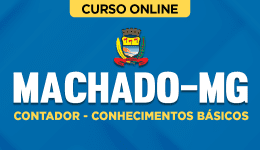 Curso online Curso Prefeitura de Machado-MG - Contador - Conhecimentos Básicos - Nova Concursos