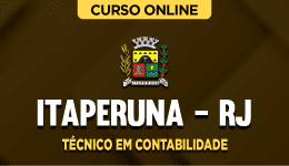 Curso online Curso Prefeitura de Itaperuna-RJ - Técnico em Contabilidade - Nova Concursos
