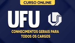Curso online Curso UFU - Conhecimentos Gerais para Todos os Cargos - Nova Concursos