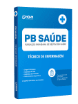Apostila PB Saúde - Técnico de Enfermagem - Nova Concursos