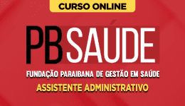 Curso online Curso Fundação-PB Saúde - Assistente Administrativo - Nova Concursos