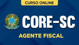 Curso online Curso Core-SC - Agente Fiscal - Nova Concursos