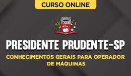 Curso online Curso Prefeitura de Presidente Prudente-SP - Conhecimentos Gerais para Operador de Máquinas - Nova Concursos