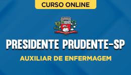 Curso online Curso Prefeitura de Presidente Prudente-SP - Auxiliar de Enfermagem - Nova Concursos