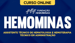 Curso online Curso Hemominas - Assistente Técnico de Hematologia e Hemoterapia - Técnico em Administração - Nova Concursos