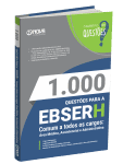 Produto Livro 1.000 Questões Gabaritadas para o EBSERH - Comum a Todos os Cargos: Área Médica, Assistencial e Administrativa - Nova Concursos