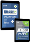 Produto Combo EBSERH Comum a Todos os Cargos: Área Médica, Assistencial e Administrativa - Nova Concursos
