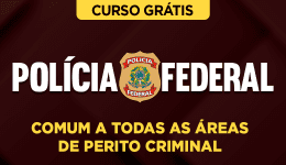 Capa do produto Curso Grátis Polícia Federal - Comum a Todas as Áreas de Perito Criminal