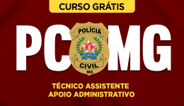 Capa do produto Curso Grátis PC-MG - Técnico Assistente - Apoio Administrativo