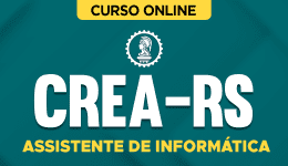 Curso online Curso CREA-RS - Assistente de Informática - Nova Concursos