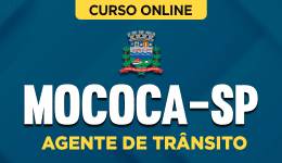 Curso online Curso Prefeitura de Mococa - SP - Agente de Trânsito - Nova Concursos
