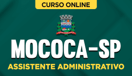 Curso online Curso Prefeitura de Mococa - SP - Assistente Administrativo - Nova Concursos