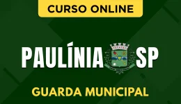 Curso online Curso Prefeitura de Paulínia-SP 2026 - Guarda Municipal - Nova Concursos