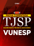 Produto Prova Comentada TJ-SP - Escrevente Técnico Judiciário - VUNESP em PDF - Nova Concursos