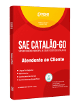 Produto Apostila SAE Catalão - GO - Atendente ao Cliente - Nova Concursos