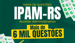 Produto Mapa de Questões Online - IPAM-RS - Auxiliar Administrativo - 6 Mil Questões - Nova Concursos