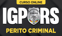 Capa do produto Curso IGP-RS - Perito Criminal