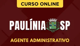 Curso online Curso Prefeitura de Paulínia-SP - Agente Administrativo - Nova Concursos