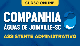 Capa do produto Curso Companhia Águas de Joinville-SC - Assistente Administrativo
