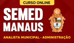 SEMED-MANAUS-ANALI-ADMN-CUR202502513