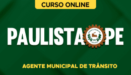 Curso online Curso Prefeitura de Paulista-PE - Agente Municipal de Trânsito - Nova Concursos