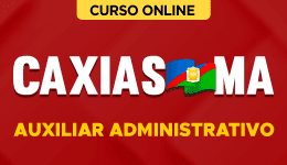 Curso online Curso Prefeitura de Caxias-MA - Auxiliar Administrativo - Nova Concursos