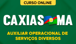 Curso online Curso Prefeitura de Caxias-MA - Auxiliar Operacional de Serviços Diversos - Nova Concursos