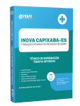 Apostila INOVA Capixaba 2026 - Técnico de Enfermagem - Terapia Intensiva - Nova Concursos
