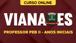 Curso online Curso Prefeitura de Viana-ES - Professor PEB II - Anos Iniciais - Nova Concursos