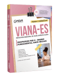 Produto Apostila Prefeitura de Viana-ES 2026 - Professor de Educação Básica II - Ensino Fundamental Anos Iniciais (PEB II) - Nova Concursos