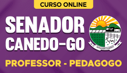 Curso online Curso Prefeitura de Senador Canedo-GO - Professor - Pedagogo - Nova Concursos