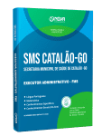 Produto Apostila SMS Catalão-GO 2026 - Executor Administrativo FMS - Nova Concursos