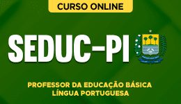Curso online Curso SEDUC-PI - Professor da Educação Básica - Língua Portuguesa - Nova Concursos