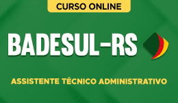 BADESUL-RS-ASS-TEC-ADM-CUR202602602