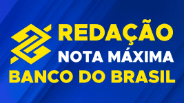 Curso online Redação Nota Máxima - Banco do Brasil - Nova Concursos