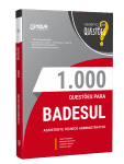 Produto Livro 1000 Questões Gabaritadas para BADESUL - Assistente Técnico Administrativo - Nova Concursos