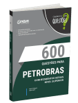 Produto Livro 600 Questões Gabaritadas para Petrobras - Conhecimentos Gerais - Nível Superior - Nova Concursos