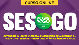 Curso online Curso SES-GO 2026 - Categoria IV - Nutricionista, Engenheiro de Alimentos ou Médico-Veterinário - Especialização na Área da Saúde - Nova Concursos