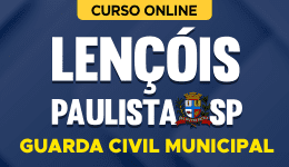 Curso online Curso Prefeitura Lençóis Paulista - SP - Guarda Civil Municipal - Nova Concursos