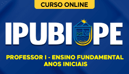 Curso online Curso Prefeitura de Ipubi-PE - Professor I - Ensino Fundamental - Anos Iniciais - Nova Concursos