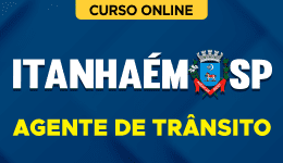 Curso online Curso Prefeitura de Itanhaém-SP 2026 - Agente de Trânsito - Nova Concursos