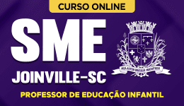 Curso online Curso SME Joinville-SC 2026 - Professor de Educação Infantil - Nova Concursos