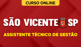 Curso online Curso Prefeitura de São Vicente-SP 2026 - Assistente Técnico de Gestão - Nova Concursos