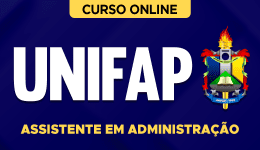 Curso online Curso UNIFAP 2026 - Assistente em Administração - Nova Concursos