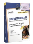 Apostila SEMED Barcarena-PA 2026 - Profissional de Apoio Escolar (Docente) - Nova Concursos