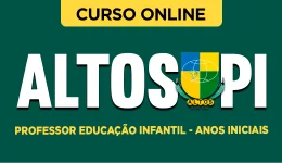 Curso online Curso Prefeitura de Altos - PI - Professor Educação Infantil - Anos Iniciais - Nova Concursos